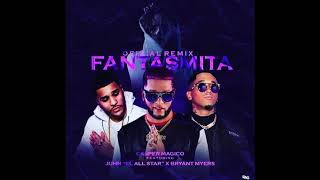 Casper Mágico Ft. Bryant Myers y Juhn - Fantasmita (Official Remix) (Preview)