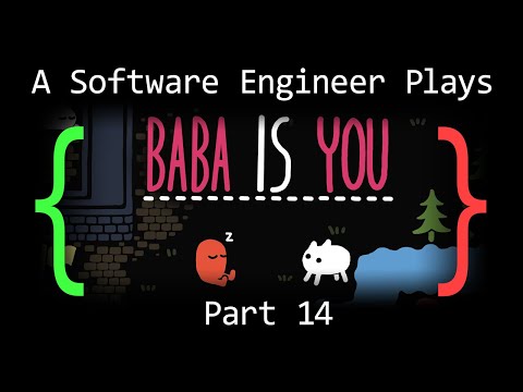 A Software Engineer Plays Baba Is You (Part 14)