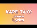Kape Tayo - Jeoma (lyrics) #youtube #lyrics