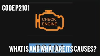What is fault code p2101 and what are its causes?