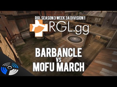 RGL S3 W3A Division 1- Barbancle vs. Mofu March