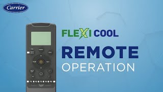 Carrier Flexicool 6-in-1 AC | Remote Guide | 2022
