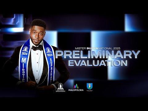 ⚡️MISTER SUPRANATIONAL 2025 PRELIMINARY EVALUATION. LIVE.