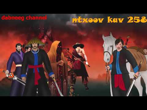 Tub ntxoov kav Shaman ntu 258 - Ua rog nrog suav liab -hauv dab teb  -Luj thaj tshoj -lis thoj tuam