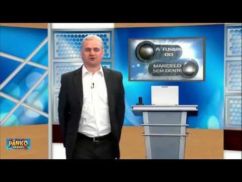 A Turma do Marcelo Sem Dente - Panico na Band - 25-08-13