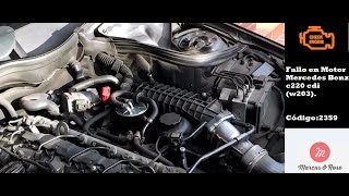 Avería motor mercedes c220 cdi código 2359 / #mercedes #220 #cdi #engine  #failure code 2359 #car