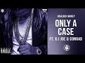 Only A Case (feat. G.I. Joe and Conrad) -  Nipsey Hussle (Mailbox Money)