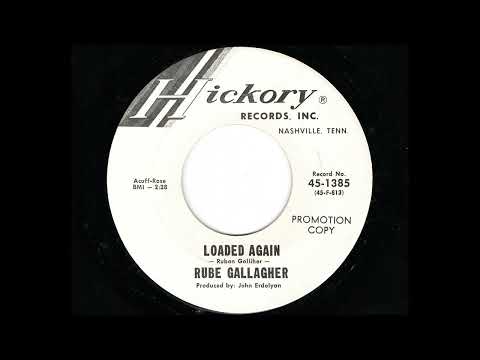 Rube Gallagher - Loaded Again (Hickory 45-1385)