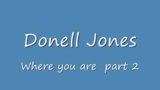 Donell Jones-Where you are Part 2