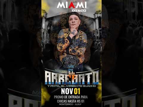 MIAMI DISCO MONTERRICO JUJUY - SABADO 01 DE NOVIEMBRE