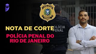 Concurso PP RJ: Possível nota de corte