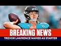 Trevor Lawrence Announced as Week 1 Starter for Jaguars | CBS Sports HQ