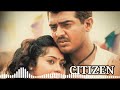Citizen AJITHKUMAR Bgm