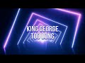 King George - Too Long ( Lyric Video)