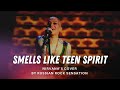 Наргиз Закирова 'Smells Like Teen Spirit' (Nirvana) 