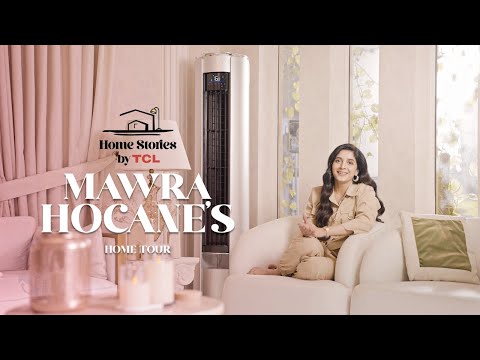Home Stories by TCL Season 1 Episode 1 | Inside Mawra Hocane’s Beautiful Family Home