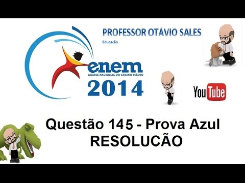 ENEM 2014 - CORREÇÃO - QUESTÃO 145 - PROVA AZUL - MATEMÁTICA