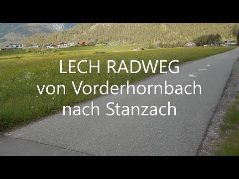 LECH RADWEG von Vorderhornbach nach Stanzach