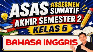 Download lagu GRADE 5 ENGLISH SEMESTER 2 END-OF-SEMESTER ASSESSMENT QUESTIONS - MERDEKA CURRICULUM mp3