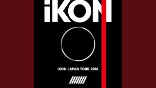 JUST GO (iKON JAPAN TOUR 2016)