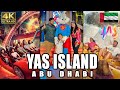 YAS Island Abu Dhabi Vlog 4K Dubai Trip Guide