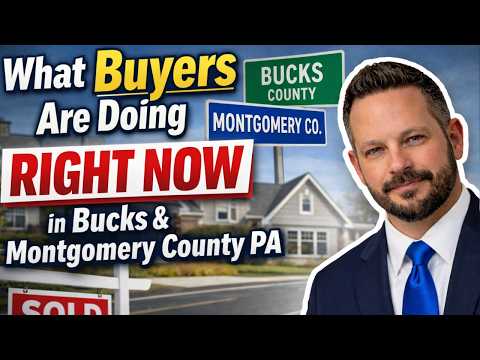 What Buyers Are Doing Right Now in Bucks and Montco
