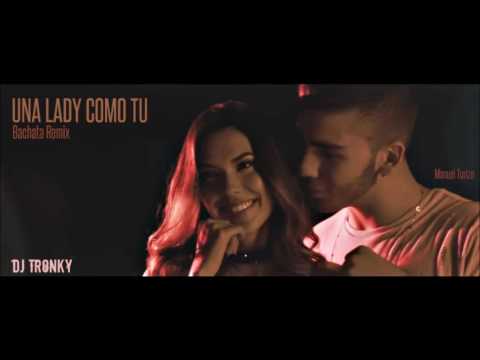 Manuel Turizo - Una Lady Como Tù (Cover) DJ Tronky Bachata Remix