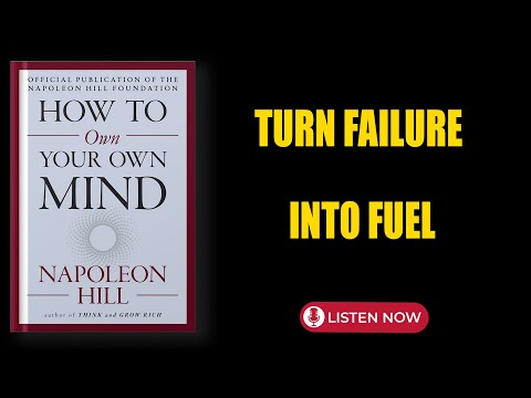 How to Own Your Own Mind | Napoleon Hill | Audiobook Summary in English