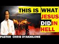 How Jesus Secured Victory In Hell Over Death And Satan PASTOR CHRIS TEACHING PASTOR CHRIS