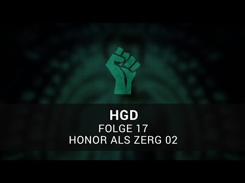 Honor Greift Durch 17 - Honor als Zerg 02