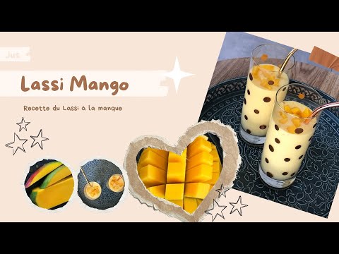 Recette Lassi à la mangue ultra frais
