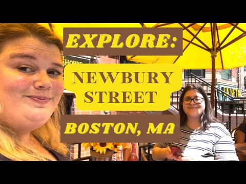 Explore: NEWBURY STREET in BOSTON, MA