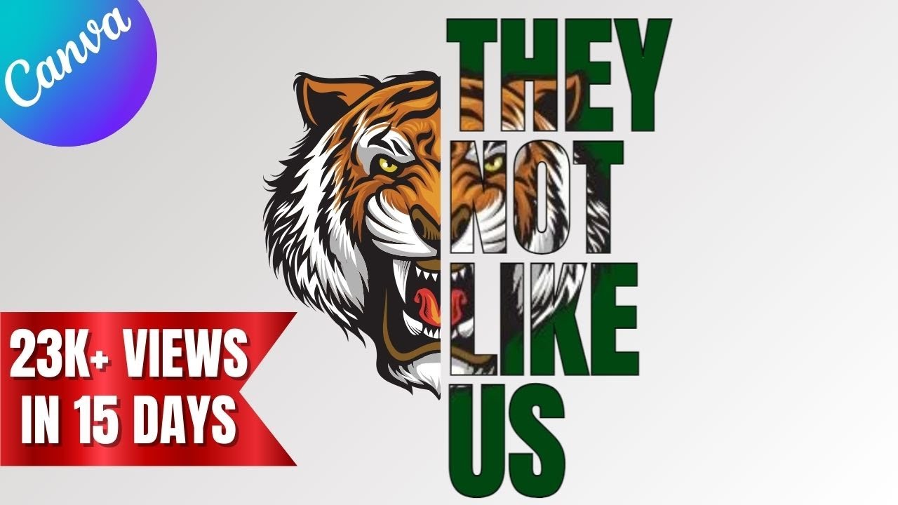 Tiger half face typography tutorial  | They not like us effect in canva by DLC Ventures India