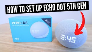 How To Set Up Amazon Echo Dot 5th Generation