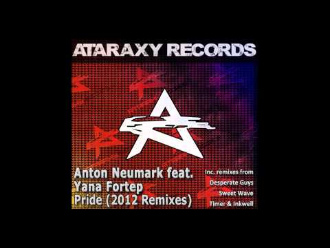 Anton Neumark feat. Yana Fortep - Pride (Timer & Inkwell Remix) [FREE DOWNLOAD]