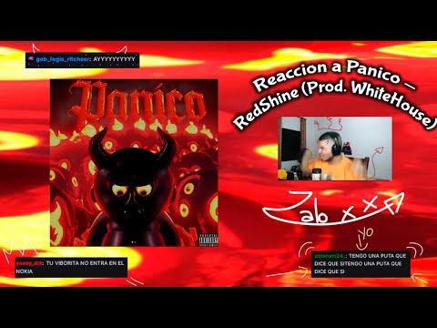 REACCION - PANICO - REDSHINE (PROD. WHITEHOUSE) - ZALO EN LA ESCENA