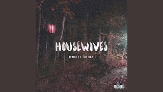 Housewives (Remix)