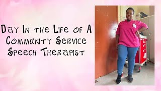 Day in my life | Life of A Comm Serve Speech Therapist | South African YouTuber