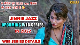 Jinnie Jaaz Upcoming Web Series In 2022 | Jane Anjane Me Part 5 Release Date | Full Of Fantasy |