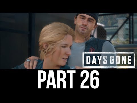 DAYS GONE Part 26 Gameplay Walkthrough - LUNCH DATE (Full Game)