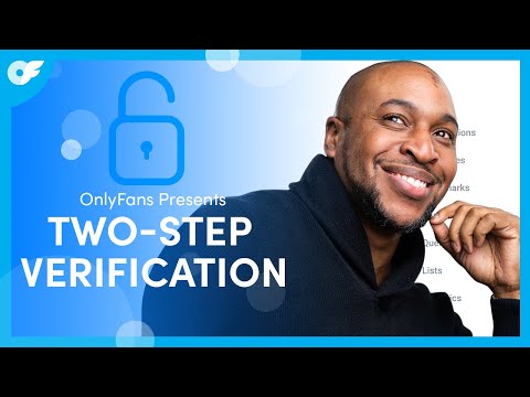 How To Add Two Step Verification On Onlyfans