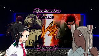 BNHA Reaccionando a universos Deku  Maito gai vs Madara | Capitulo 5