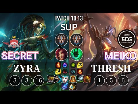 APK Secret Zyra vs EDG Meiko Thresh Sup - KR Patch 10.13