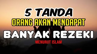 Download lagu 5 Tanda Orang yang Akan Mendapat Banyak Rezeki Menurut Islam - Kamu Ciri Ciri ini mp3