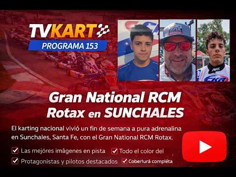 TVKART #153Gran -  National RCM Rotax en Sunchales |