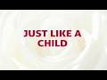 Just Like A Child Song Lyrics A74 With Joyful Lips Hymns Divine Hymns