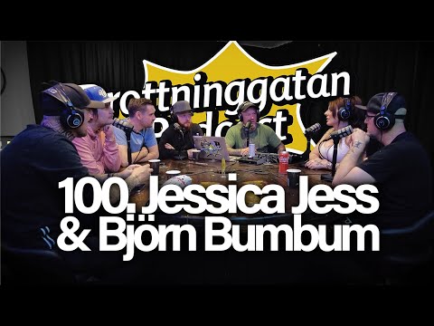 Jessica Jess & Björn Bumbum - Drottninggatan Podcast #100