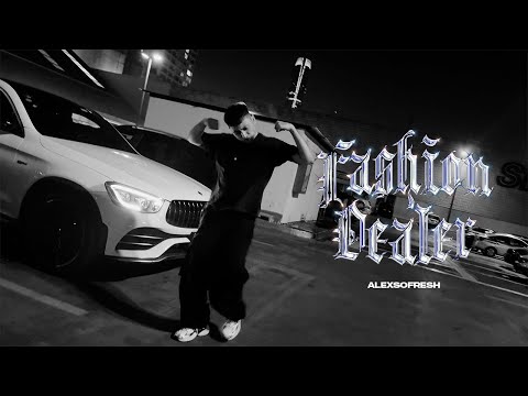 Alexsofresh - Fashion Dealer (Official Video) (Prod. by Skoow)