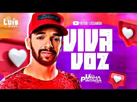 UNHA PINTADA - Viva Voz - Música Nova 2020 - Lançamento Novo