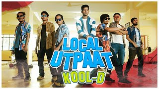 Local Utpaat - Title Song  Kool-D × Hamazik  Film